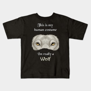 I'm really a Wolf - white Kids T-Shirt